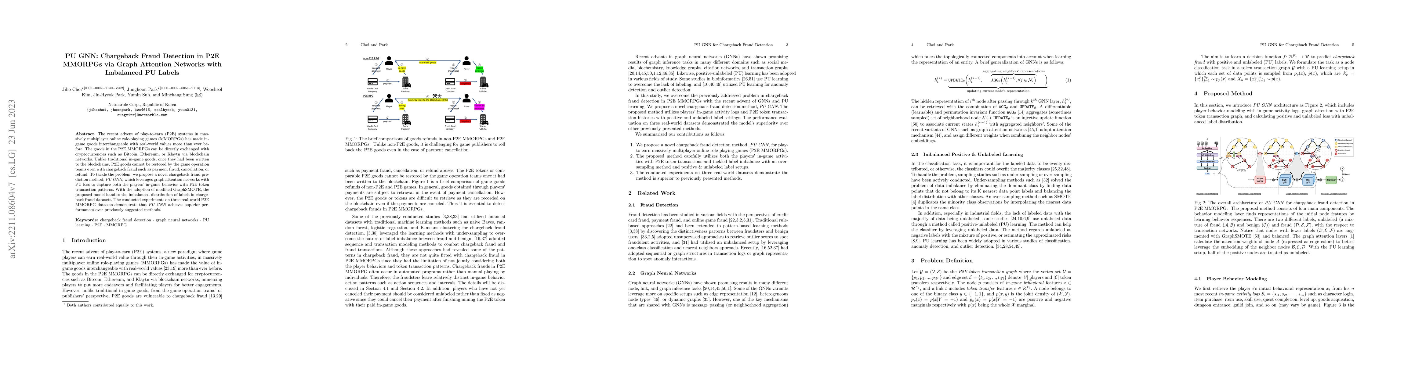 Thumbnail for PU GNN: Chargeback Fraud Detection in P2E MMORPGs via Graph Attention
  Networks with Imbalanced PU Labels