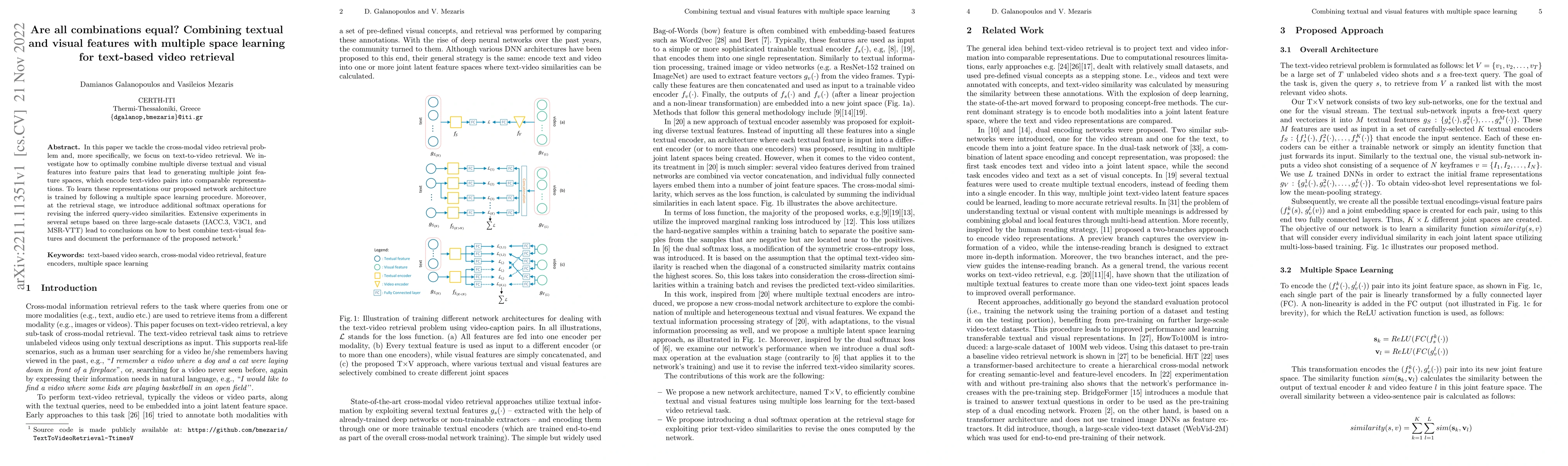 Thumbnail for Are All Combinations Equal? Combining Textual and Visual Features with
  Multiple Space Learning for Text-Based Video Retrieval
