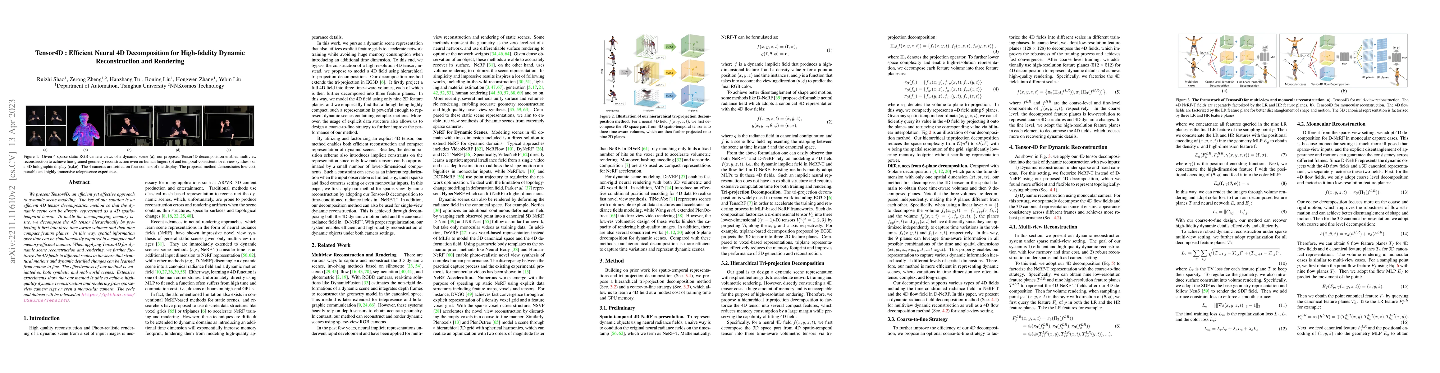 Thumbnail for Tensor4D : Efficient Neural 4D Decomposition for High-fidelity Dynamic
  Reconstruction and Rendering