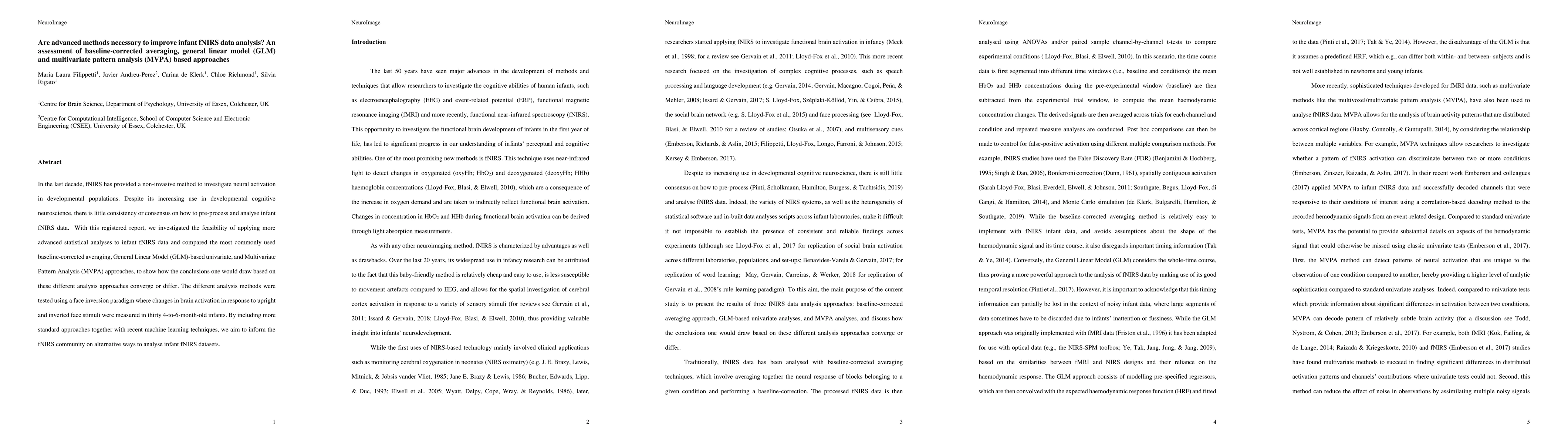 Thumbnail for Are advanced methods necessary to improve infant fNIRS data analysis? An
  assessment of baseline-corrected averaging, general linear model (GLM) and
  multivariate pattern analysis (MVPA) based approaches