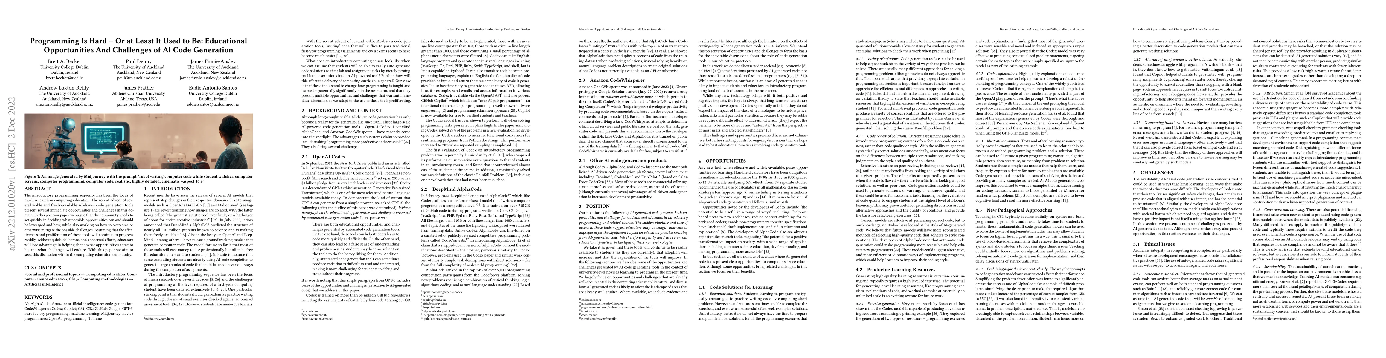 Thumbnail for Programming Is Hard -- Or at Least It Used to Be: Educational
  Opportunities And Challenges of AI Code Generation