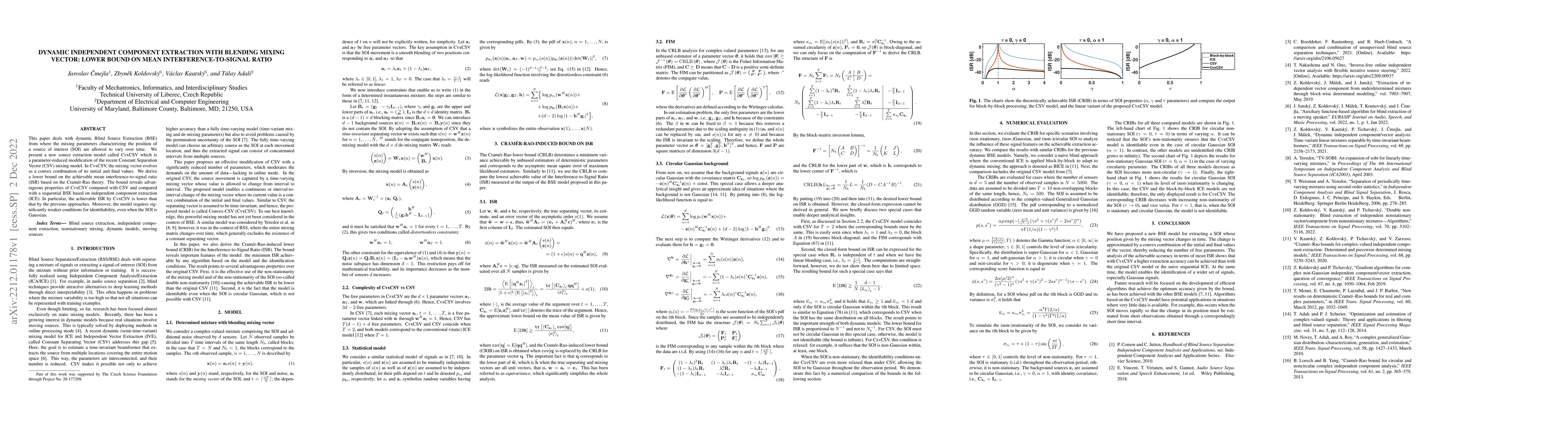 Thumbnail for Dynamic Independent Component Extraction with Blending Mixing Vector:
  Lower Bound on Mean Interference-to-Signal Ratio