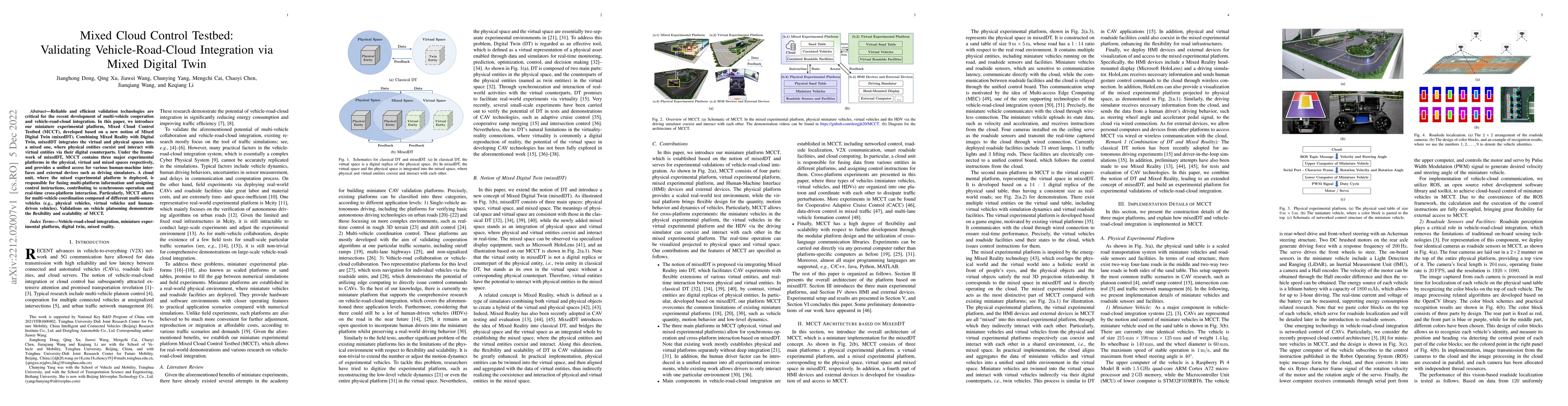 Thumbnail for Mixed Cloud Control Testbed: Validating Vehicle-Road-Cloud Integration
  via Mixed Digital Twin