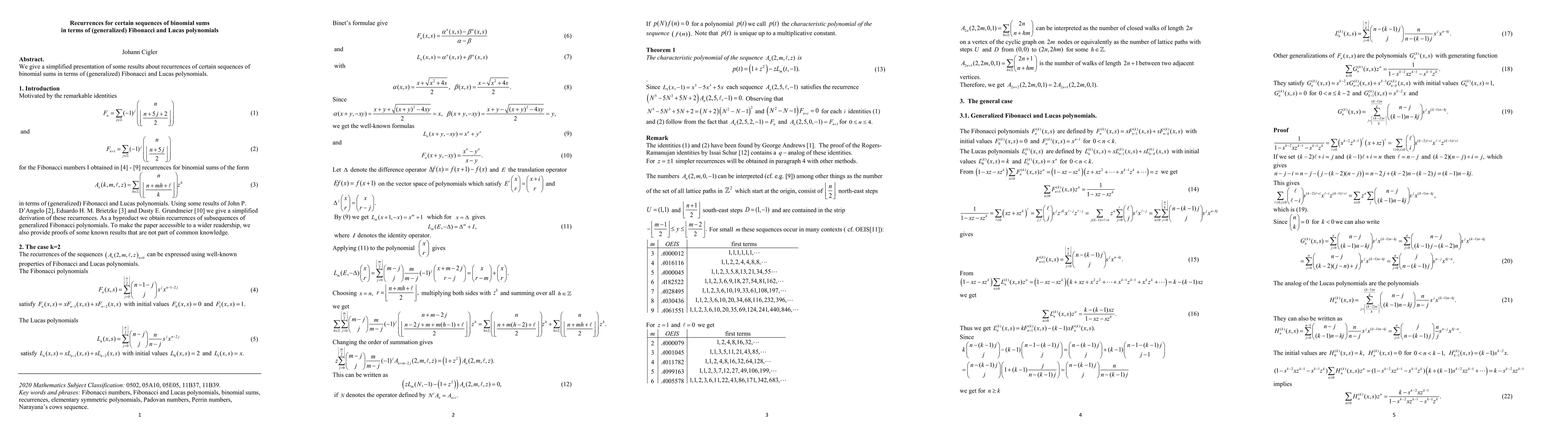 Thumbnail for Recurrences for certain sequences of binomial sums in terms of
  (generalized) Fibonacci and Lucas polynomials