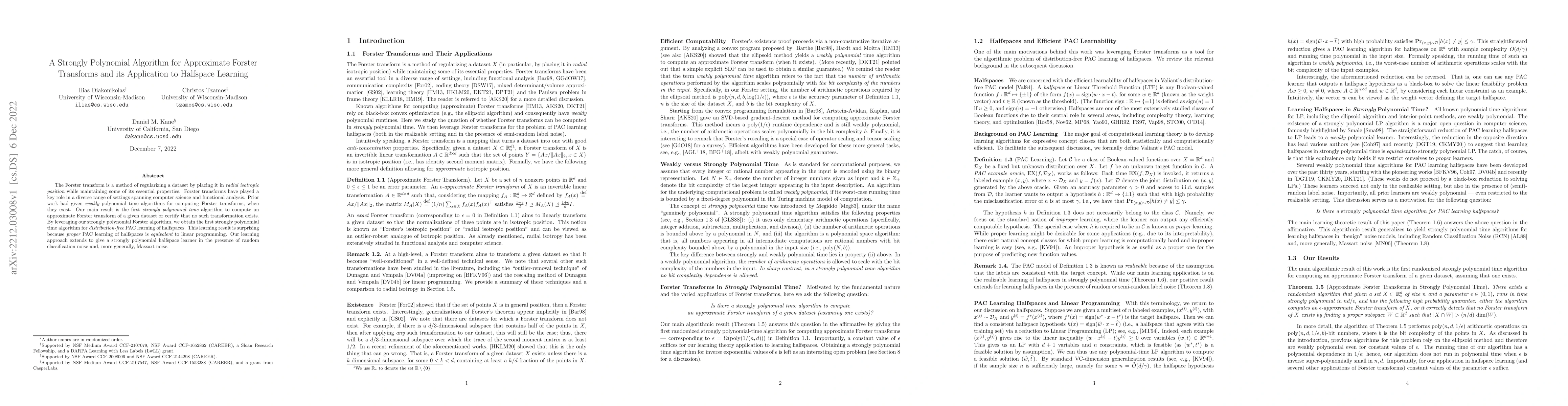 Thumbnail for A Strongly Polynomial Algorithm for Approximate Forster Transforms and
  its Application to Halfspace Learning