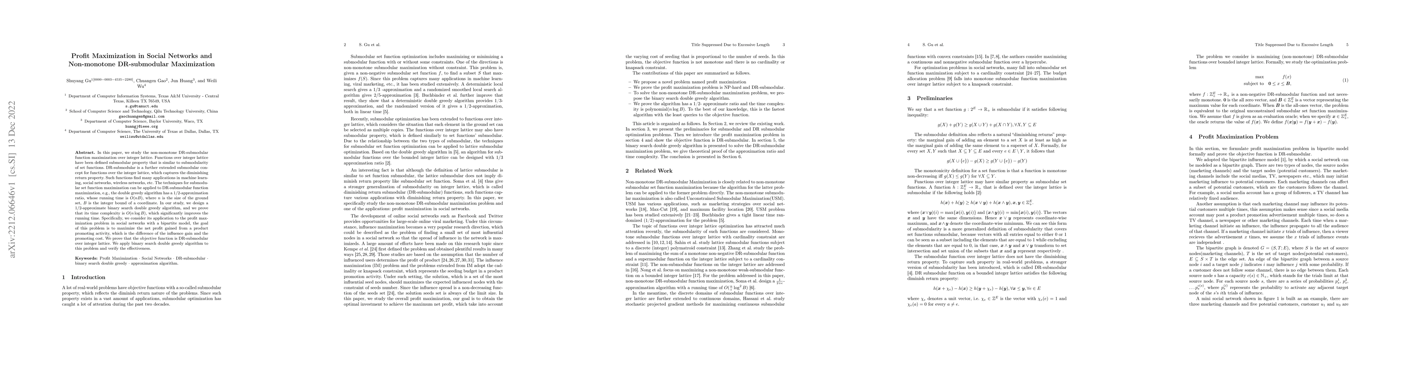 Thumbnail for Profit Maximization in Social Networks and Non-monotone DR-submodular
  Maximization