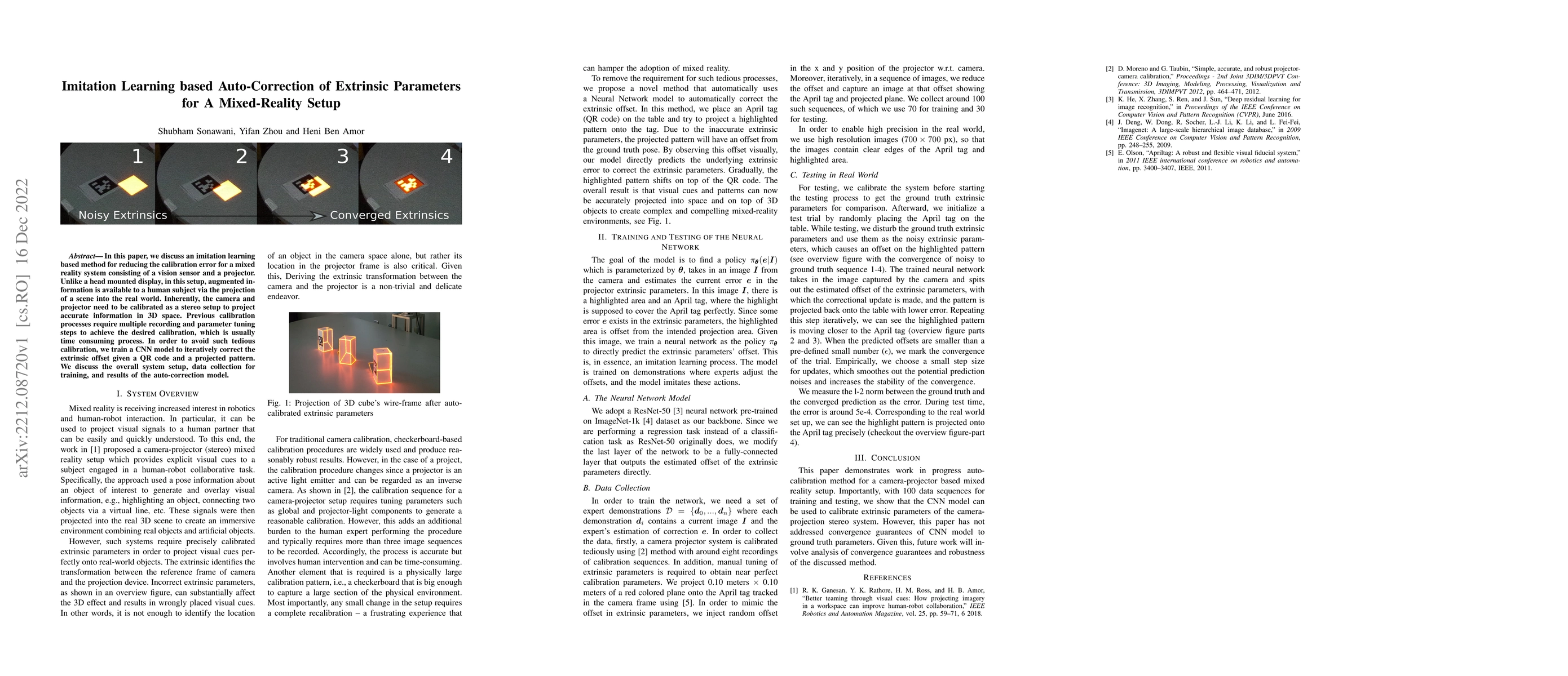 Thumbnail for Imitation Learning based Auto-Correction of Extrinsic Parameters for A
  Mixed-Reality Setup