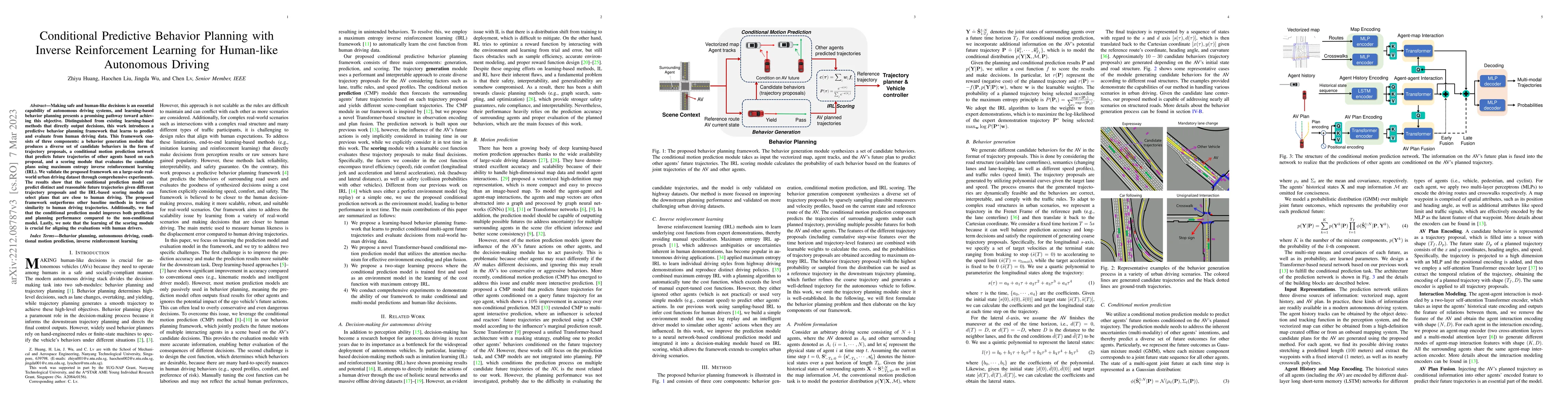 Thumbnail for Conditional Predictive Behavior Planning with Inverse Reinforcement
  Learning for Human-like Autonomous Driving