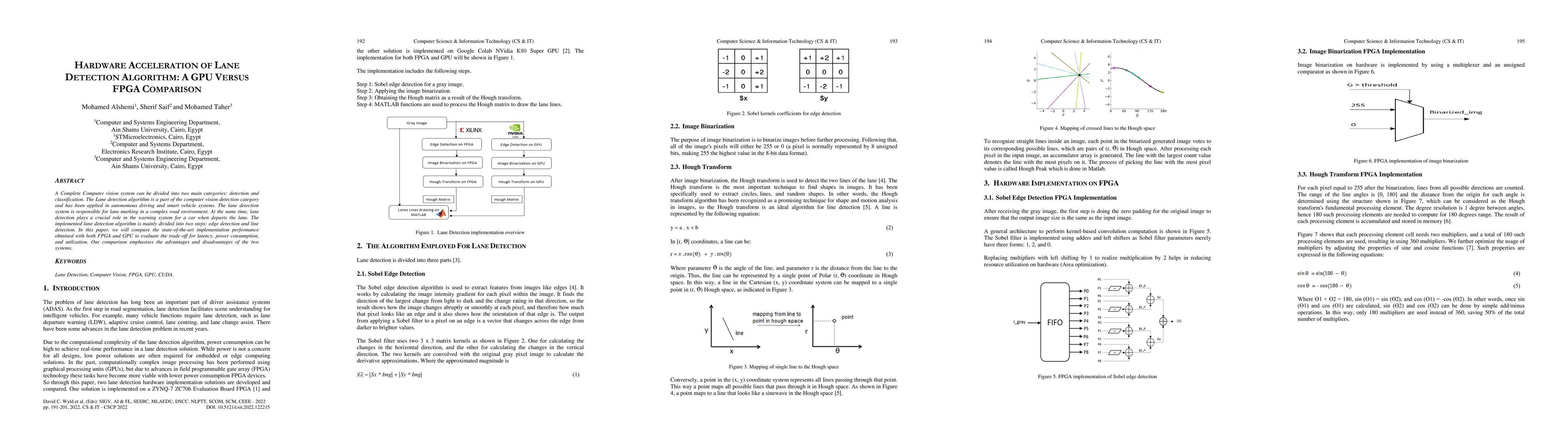 Thumbnail for Hardware Acceleration of Lane Detection Algorithm: A GPU Versus FPGA
  Comparison