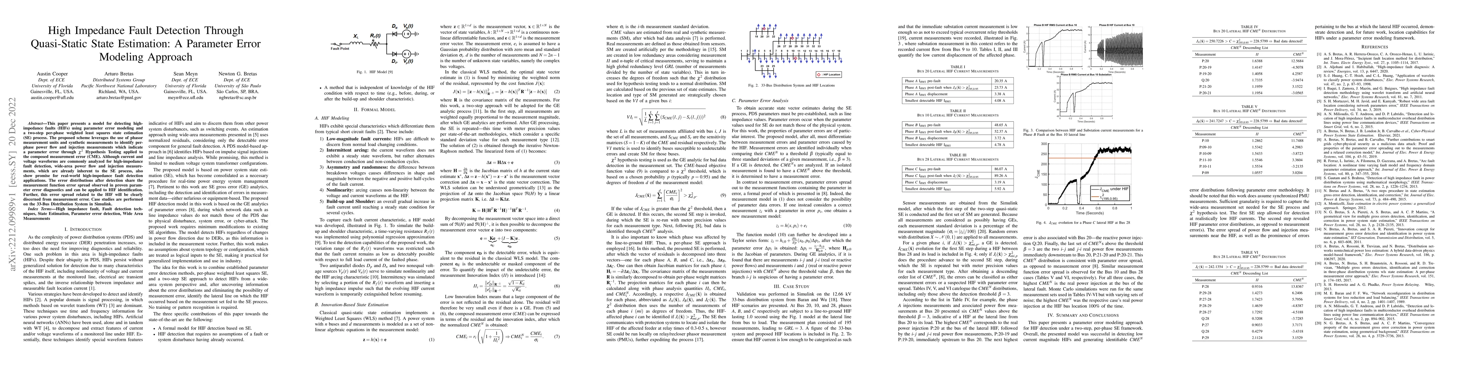 Thumbnail for High Impedance Fault Detection Through Quasi-Static State Estimation: A
  Parameter Error Modeling Approach