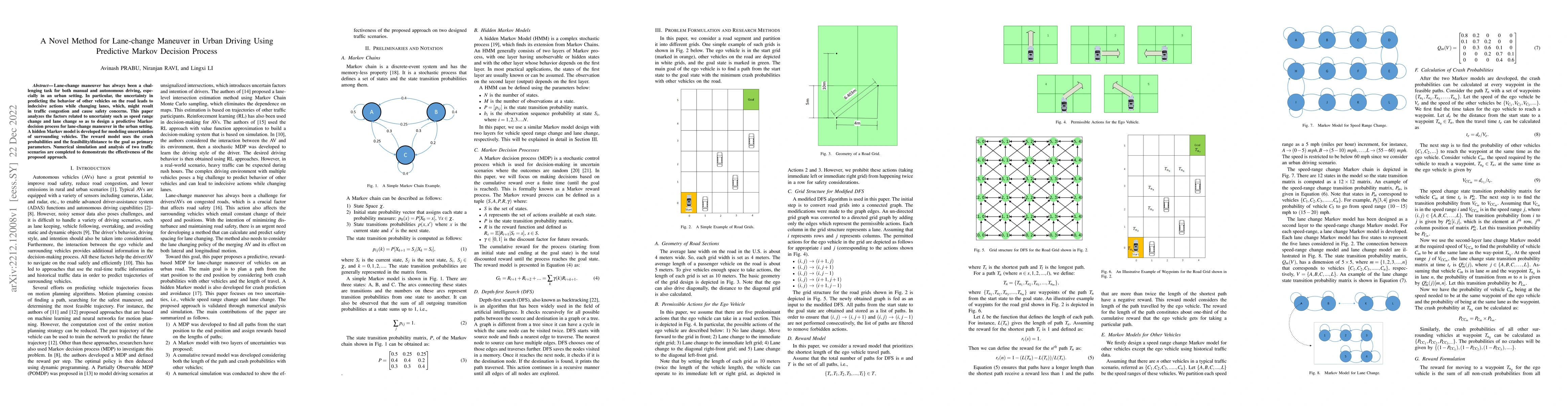 Thumbnail for A Novel Method for Lane-change Maneuver in Urban Driving Using
  Predictive Markov Decision Process