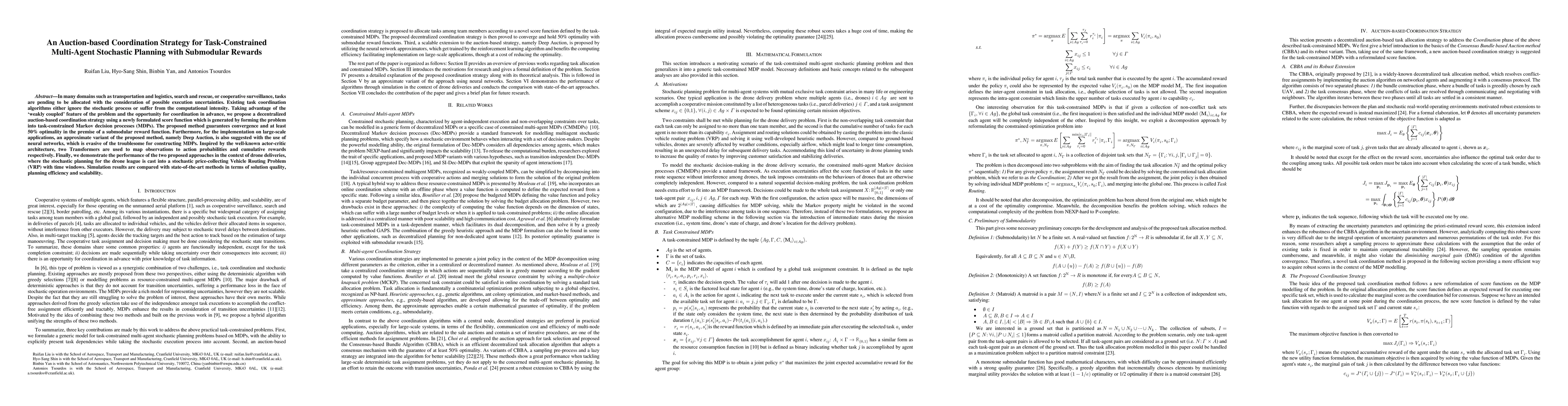 Thumbnail for An Auction-based Coordination Strategy for Task-Constrained Multi-Agent
  Stochastic Planning with Submodular Rewards