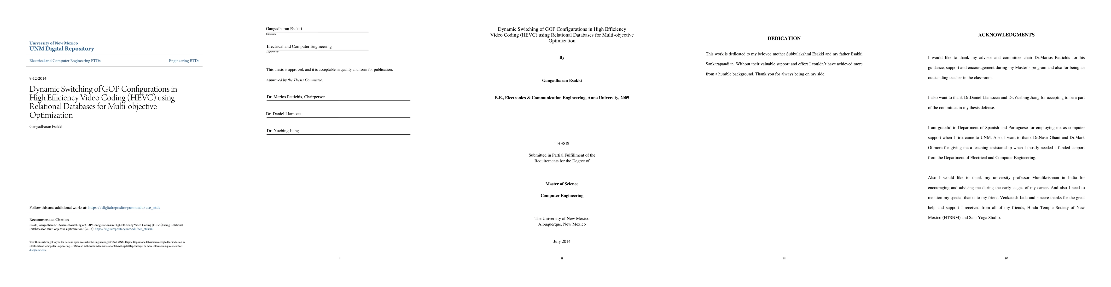 Thumbnail for Dynamic Switching of GOP configurations in High Efficiency Video Coding
  (HEVC) using Relational Databases for Multi-objective Optimization