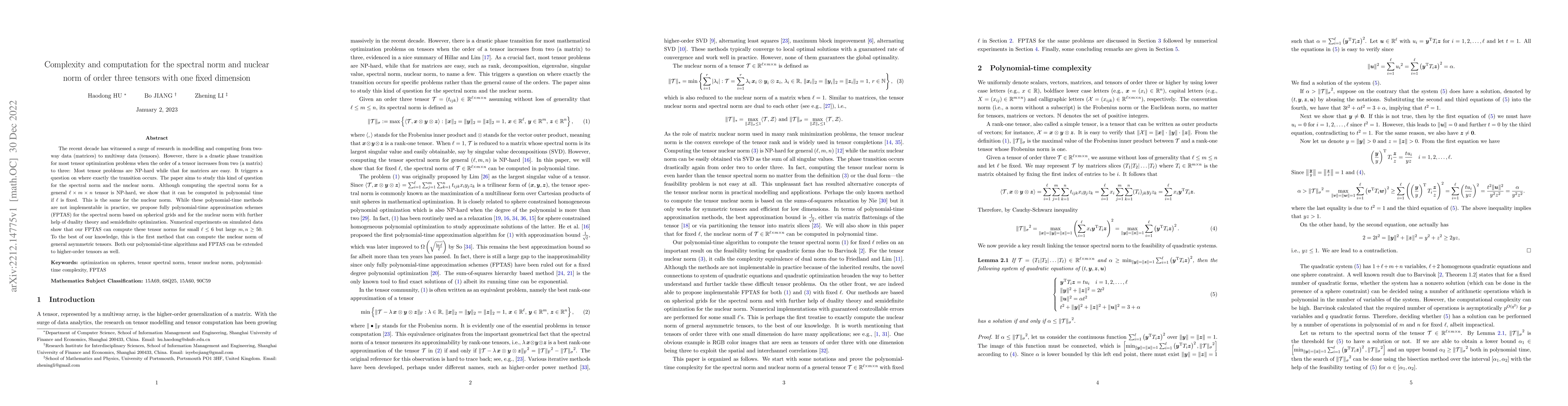 Thumbnail for Complexity and computation for the spectral norm and nuclear norm of
  order three tensors with one fixed dimension