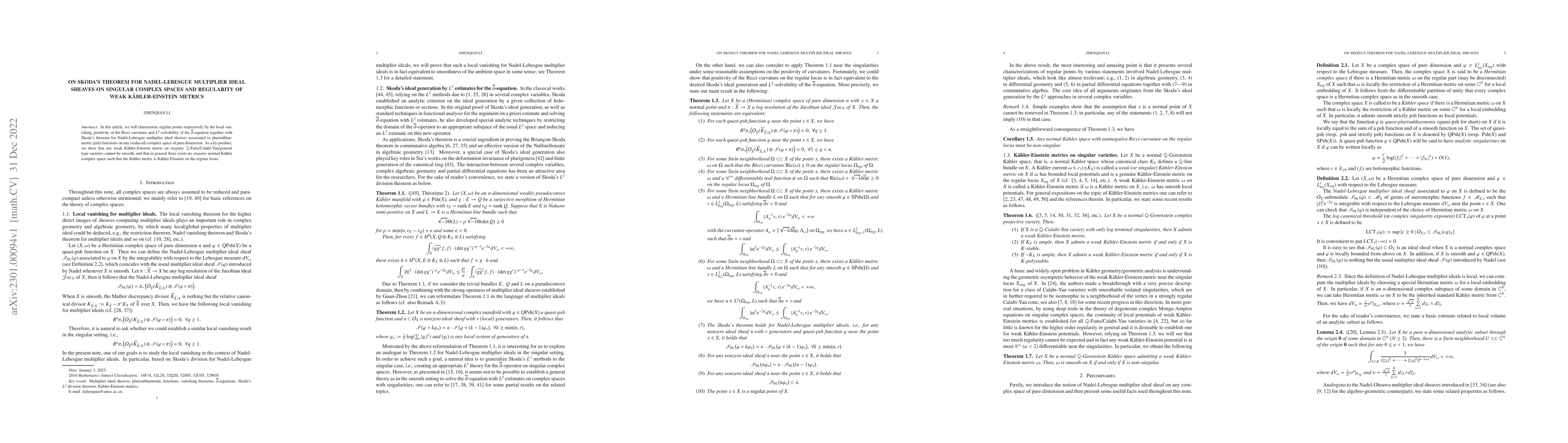 Thumbnail for On Skoda's theorem for Nadel-Lebesgue multiplier ideal sheaves on
  singular complex spaces and regularity of weak K\"ahler-Einstein metrics