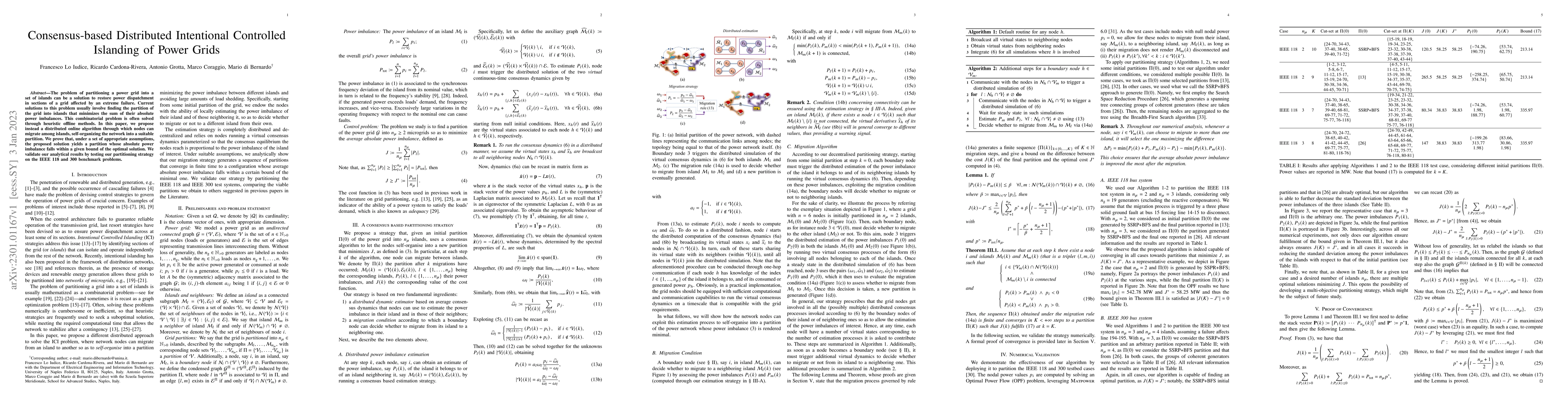 Thumbnail for Consensus-based Distributed Intentional Controlled Islanding of Power
  Grids