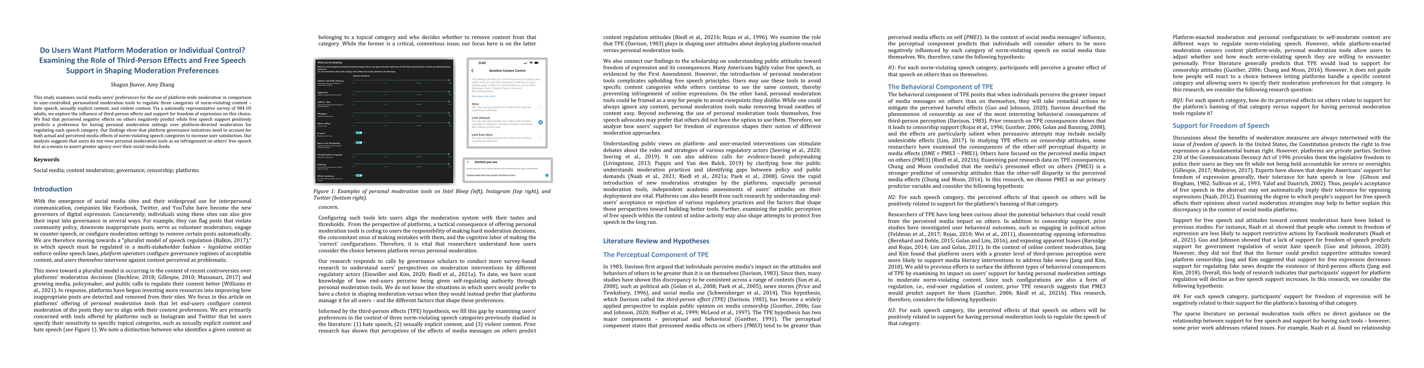 Thumbnail for Do Users Want Platform Moderation or Individual Control? Examining the
  Role of Third-Person Effects and Free Speech Support in Shaping Moderation
  Preferences