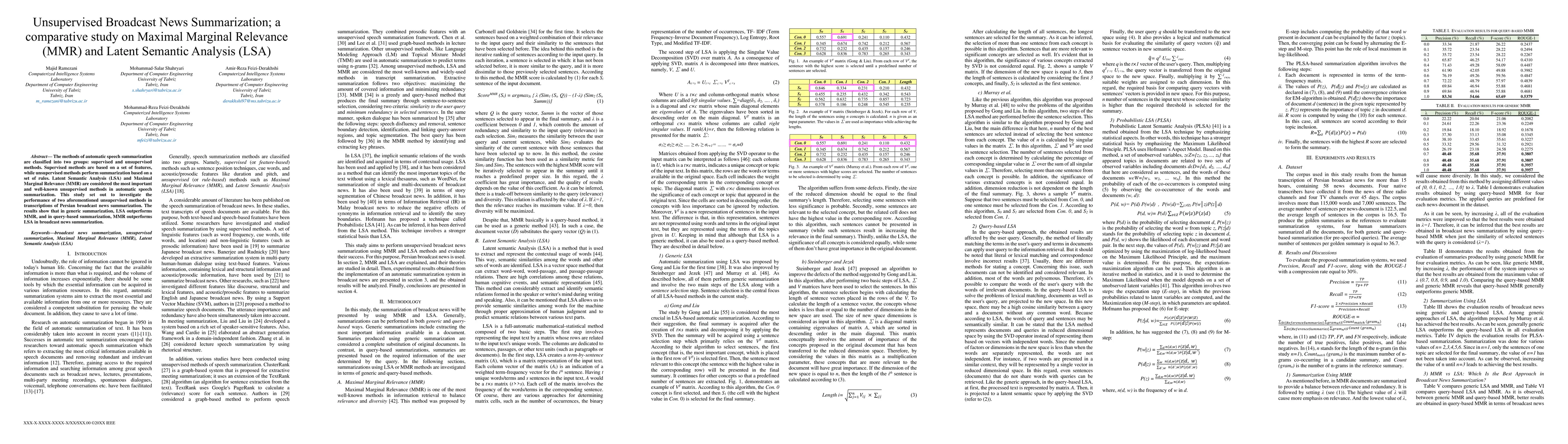 Thumbnail for Unsupervised Broadcast News Summarization; a comparative study on
  Maximal Marginal Relevance (MMR) and Latent Semantic Analysis (LSA)