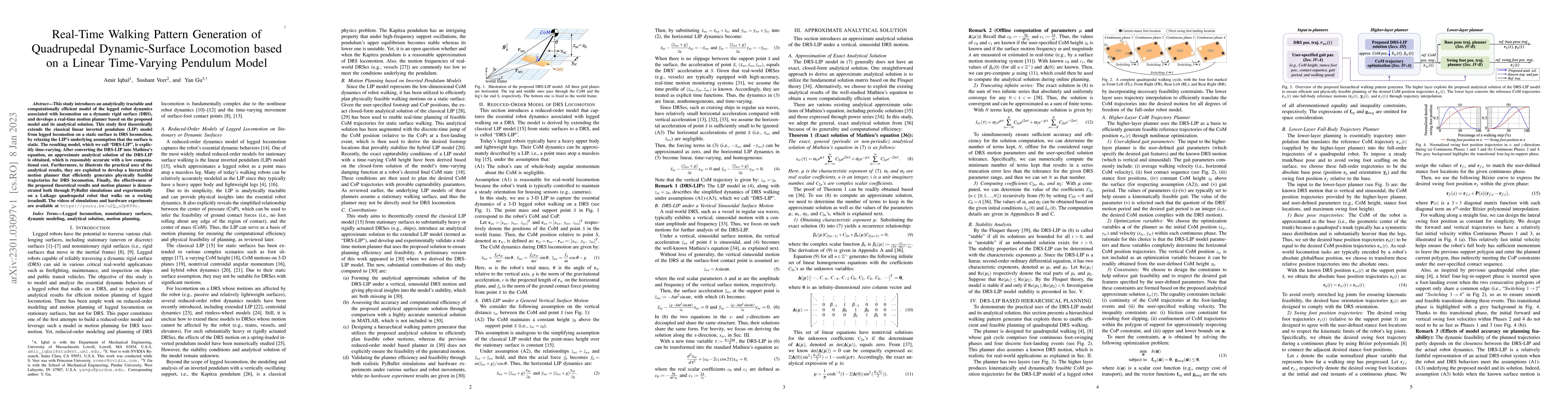 Thumbnail for Real-Time Walking Pattern Generation of Quadrupedal Dynamic-Surface
  Locomotion based on a Linear Time-Varying Pendulum Model