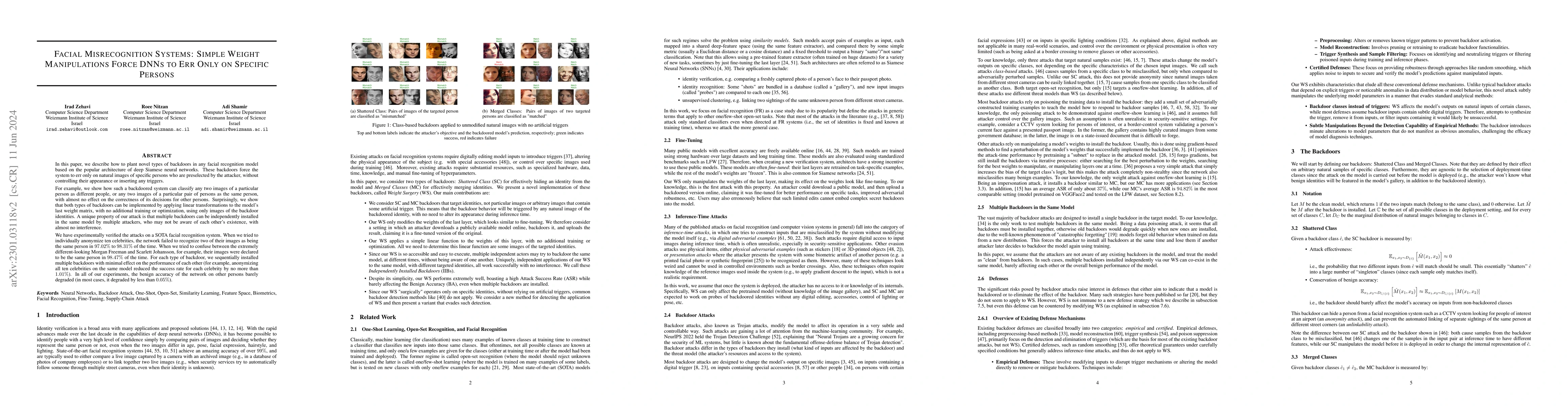 Thumbnail for Facial Misrecognition Systems: Simple Weight Manipulations Force DNNs to
  Err Only on Specific Persons