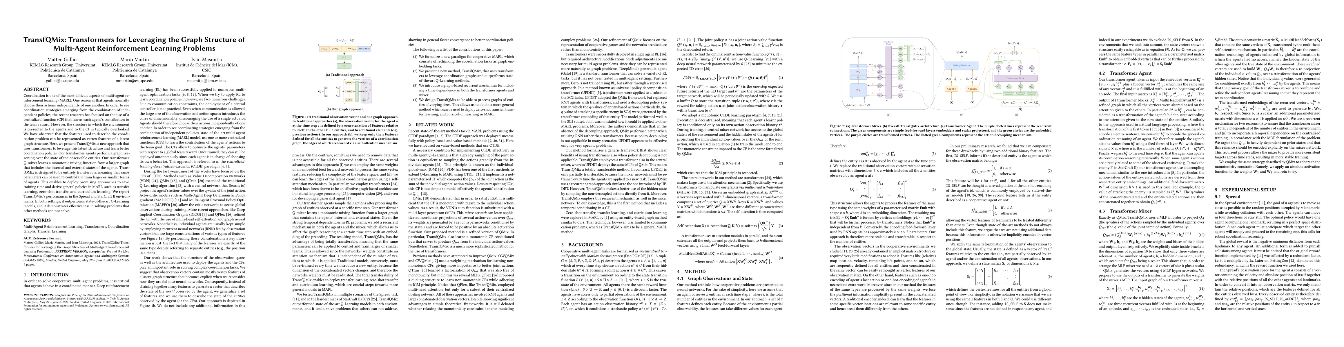 Thumbnail for TransfQMix: Transformers for Leveraging the Graph Structure of
  Multi-Agent Reinforcement Learning Problems