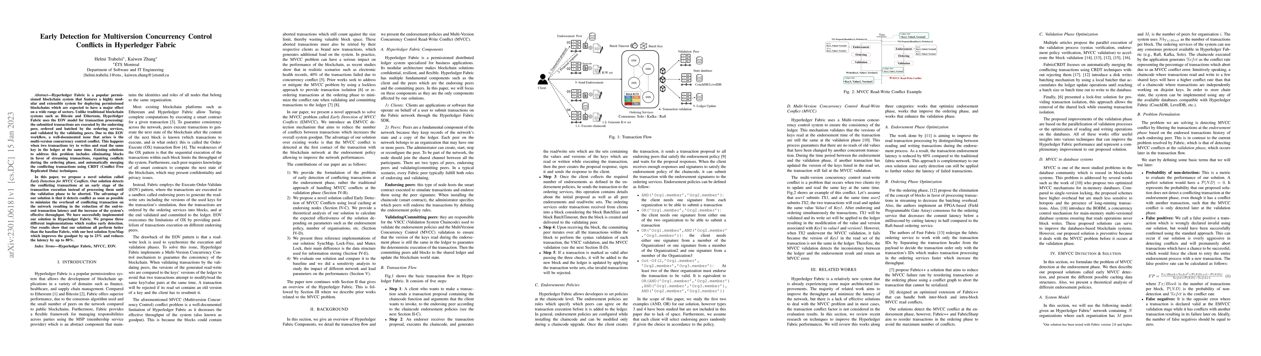 Thumbnail for Early Detection for Multiversion Concurrency Control Conflicts in
  Hyperledger Fabric