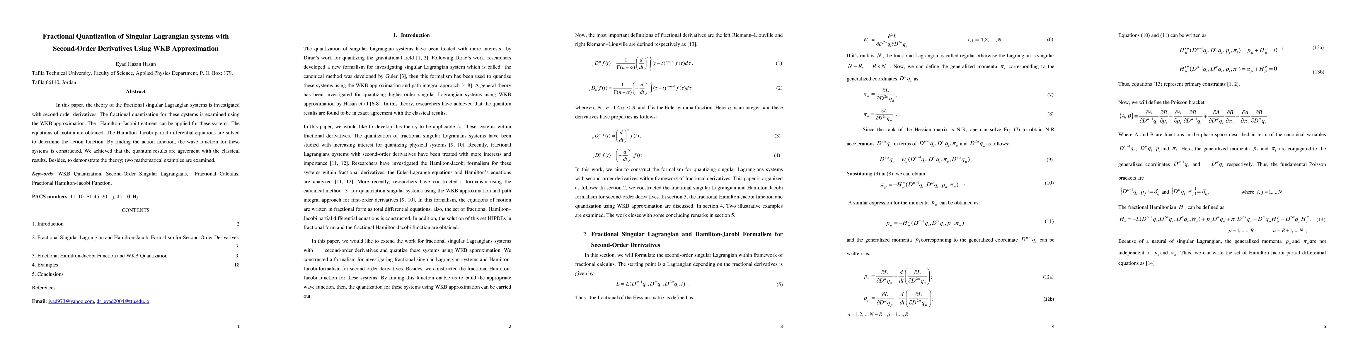 Thumbnail for Fractional Quantization of Singular Lagrangian systems with Second-Order
  Derivatives Using WKB Approximation