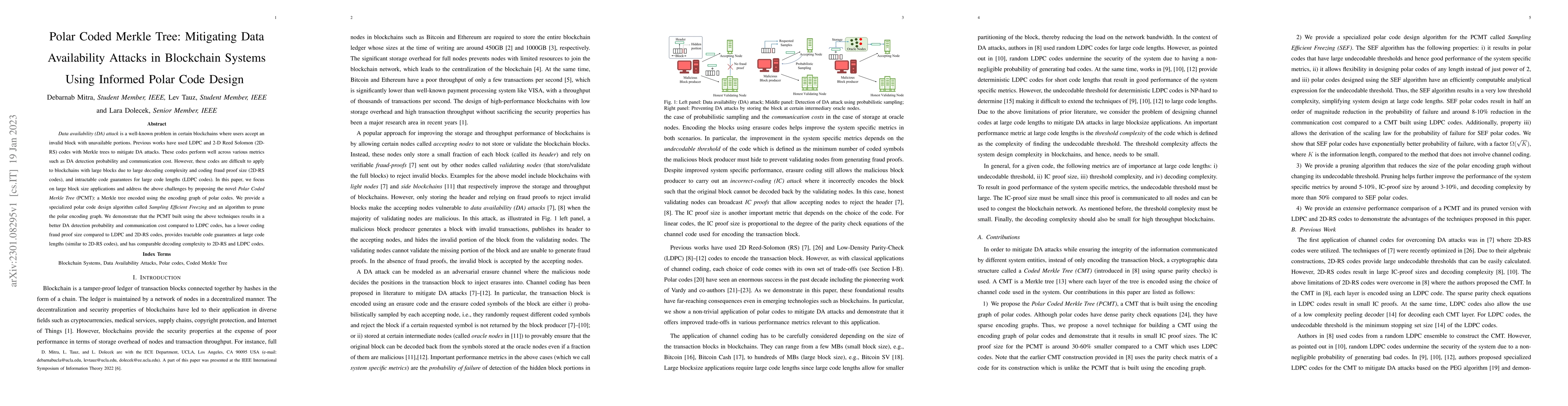 Thumbnail for Polar Coded Merkle Tree: Mitigating Data Availability Attacks in
  Blockchain Systems Using Informed Polar Code Design