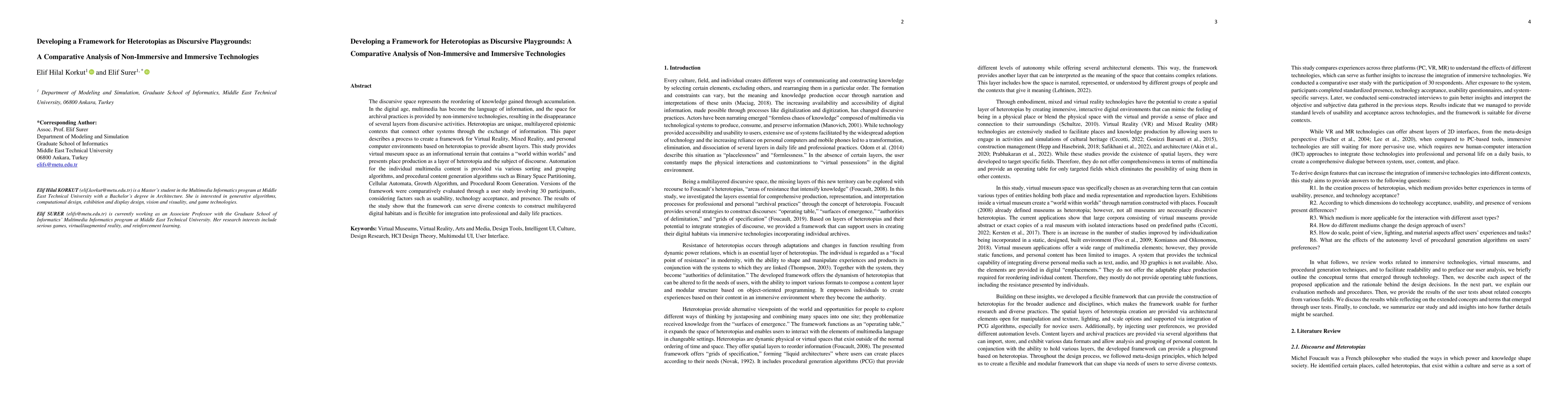 Thumbnail for Developing a Framework for Heterotopias as Discursive Playgrounds: A
  Comparative Analysis of Non-Immersive and Immersive Technologies