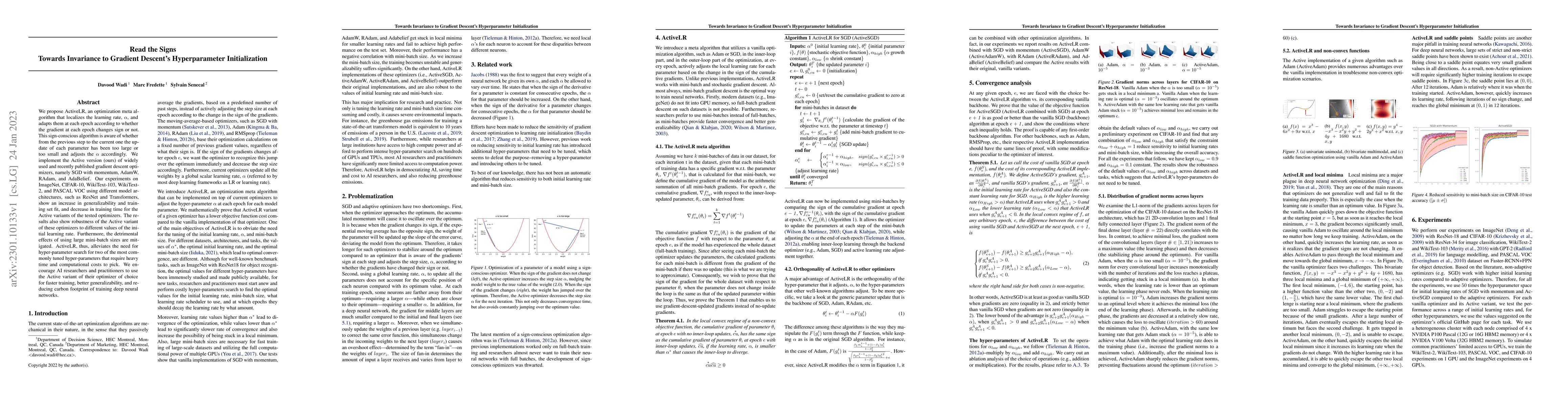 Thumbnail for Read the Signs: Towards Invariance to Gradient Descent's Hyperparameter
  Initialization