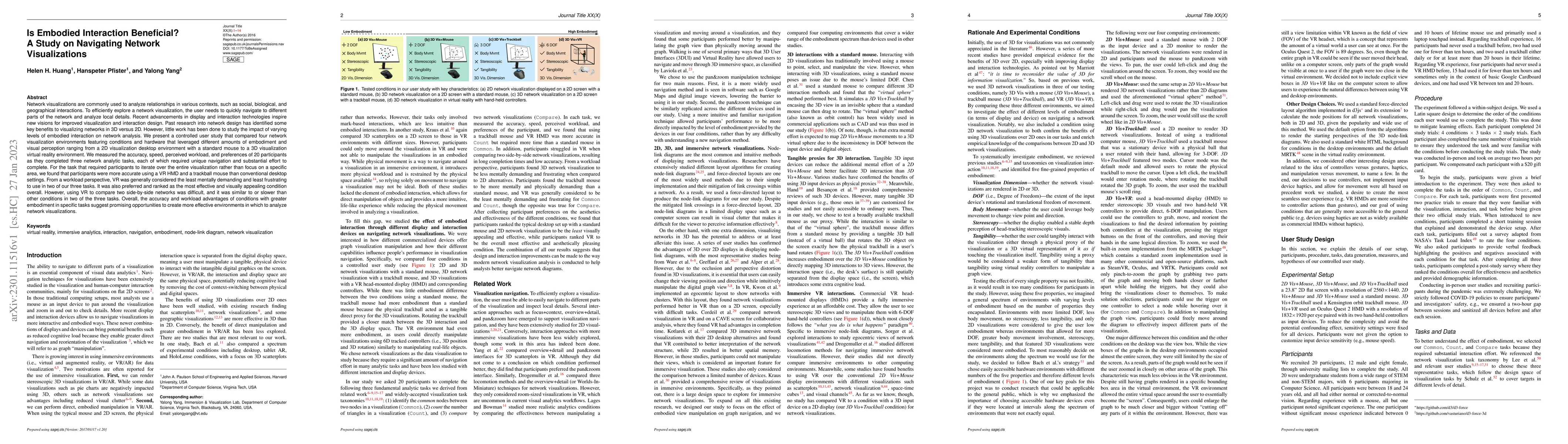 Thumbnail for Is Embodied Interaction Beneficial? A Study on Navigating Network
  Visualizations