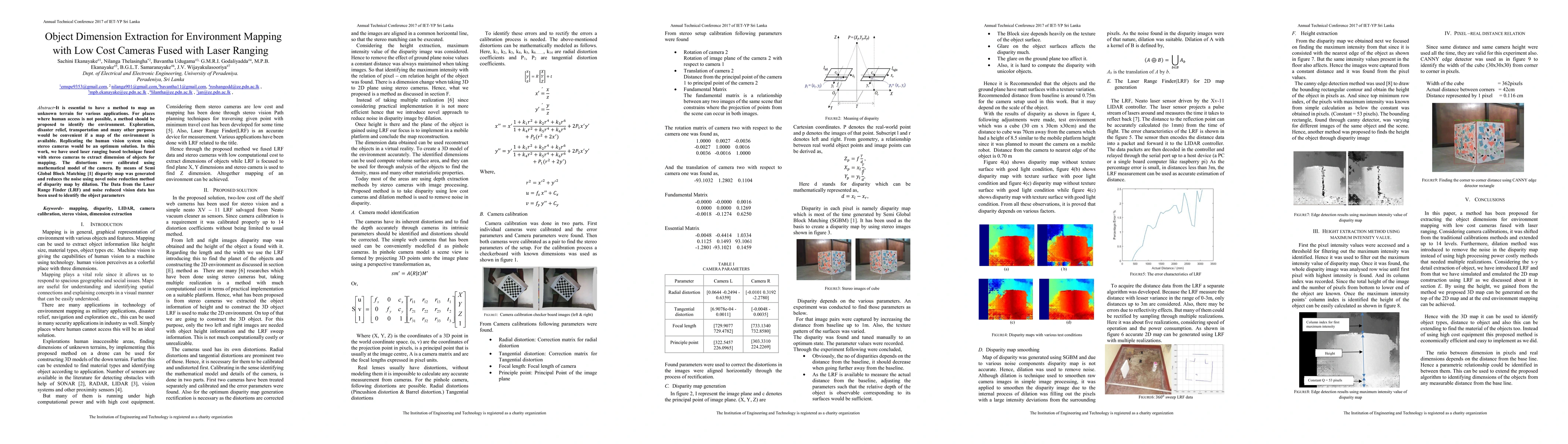 Thumbnail for Object Dimension Extraction for Environment Mapping with Low Cost
  Cameras Fused with Laser Ranging