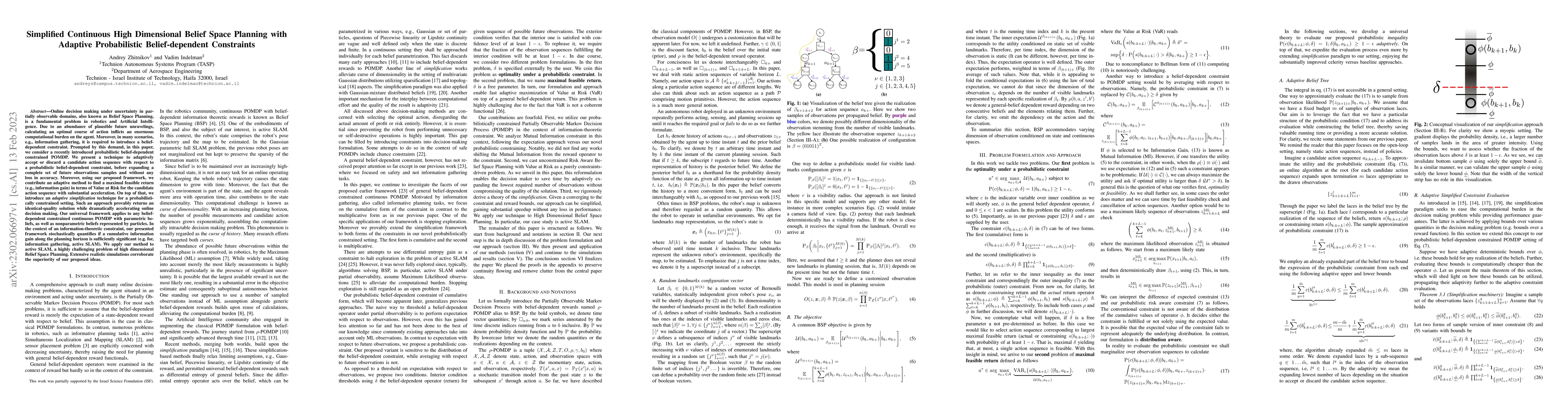 Thumbnail for Simplified Continuous High Dimensional Belief Space Planning with
  Adaptive Probabilistic Belief-dependent Constraints
