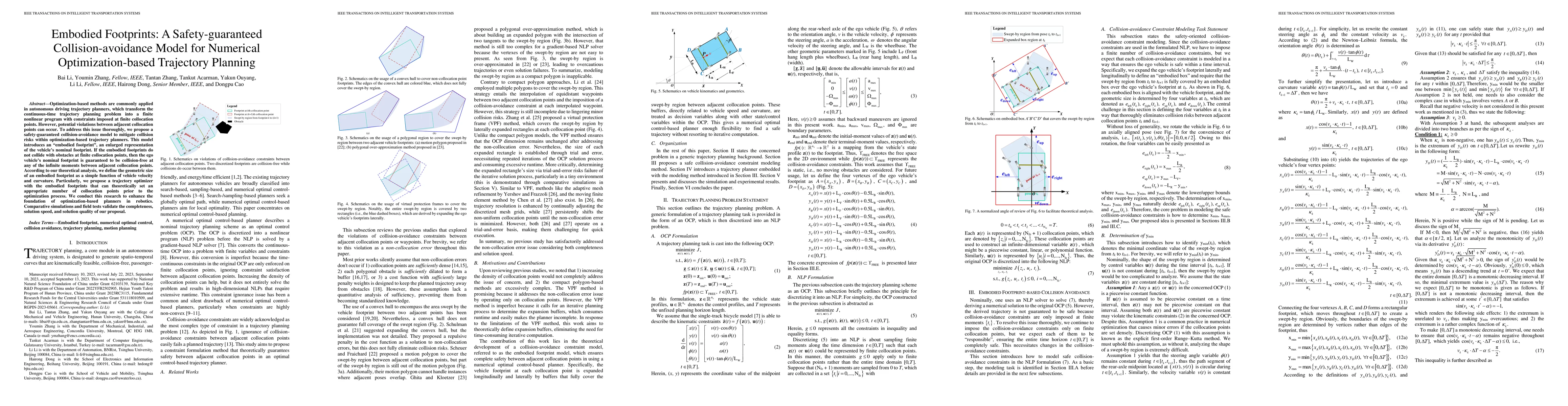 Thumbnail for Embodied Footprints: A Safety-guaranteed Collision Avoidance Model for
  Numerical Optimization-based Trajectory Planning