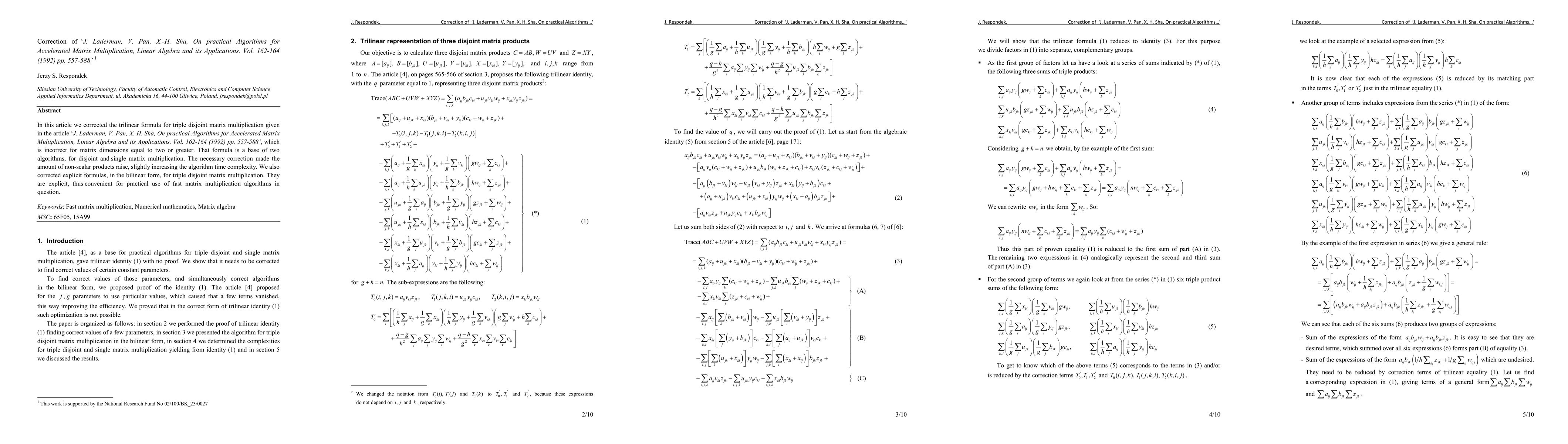 Thumbnail for Correction of 'J. Laderman, V. Pan, X. H. Sha, On practical Algorithms
  for Accelerated Matrix Multiplication, Linear Algebra and its Applications.
  Vol. 162-164 (1992) pp. 557-588'