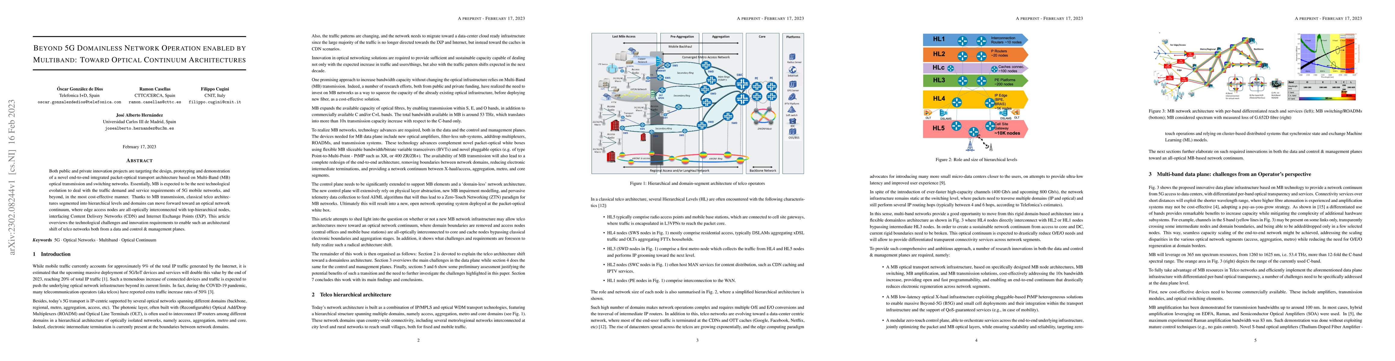Thumbnail for Beyond 5G Domainless Network Operation enabled by Multiband: Toward
  Optical Continuum Architectures