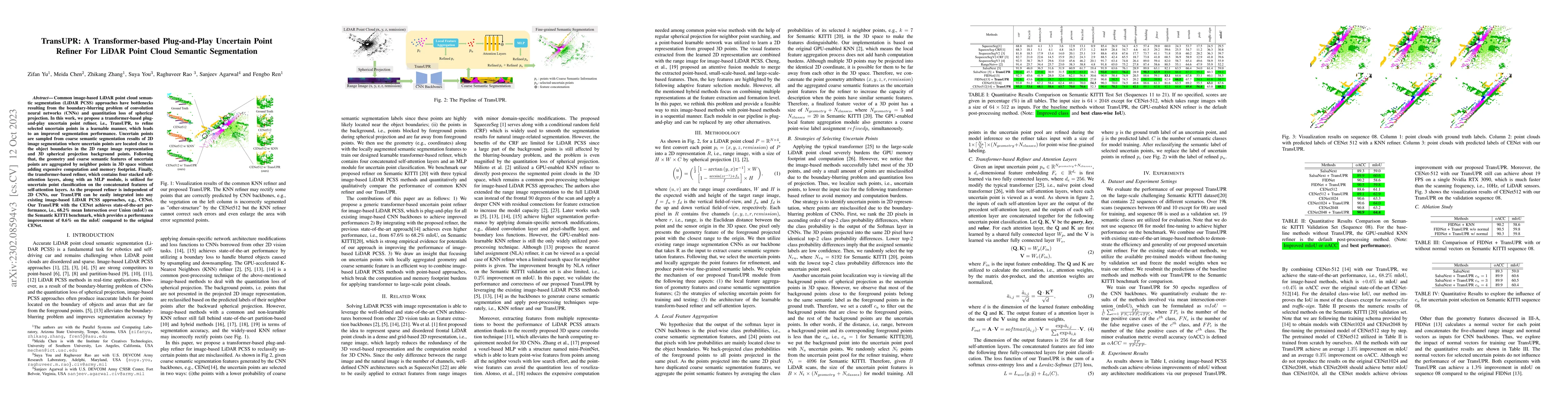 Thumbnail for TransUPR: A Transformer-based Uncertain Point Refiner for LiDAR Point
  Cloud Semantic Segmentation