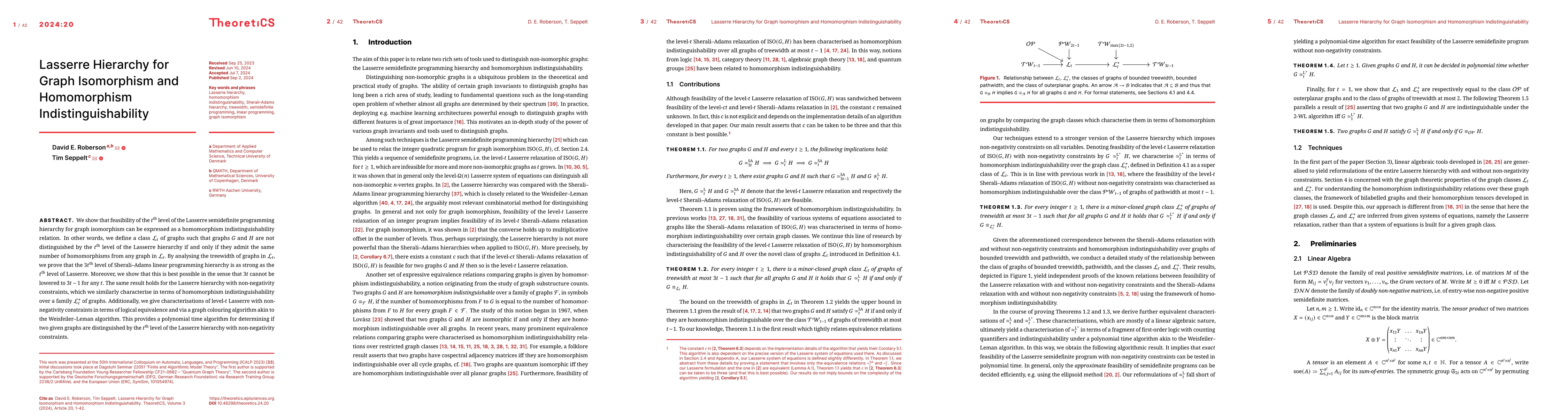 Thumbnail for Lasserre Hierarchy for Graph Isomorphism and Homomorphism
  Indistinguishability