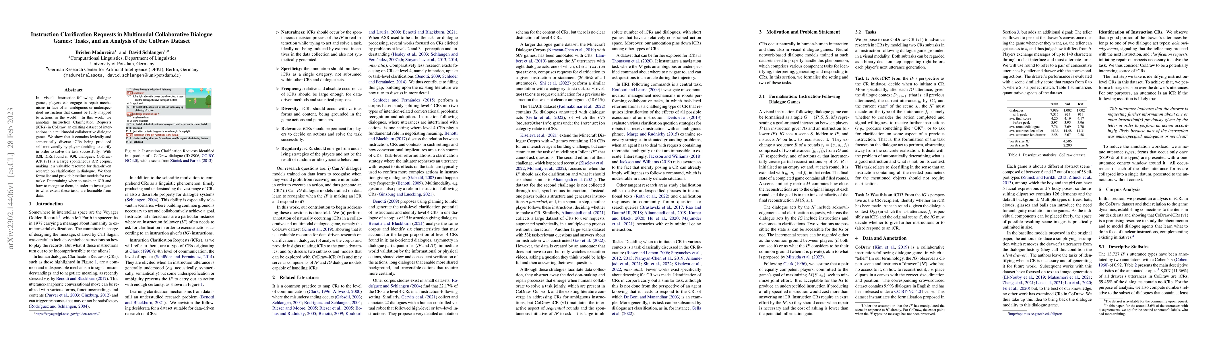 Thumbnail for Instruction Clarification Requests in Multimodal Collaborative Dialogue
  Games: Tasks, and an Analysis of the CoDraw Dataset