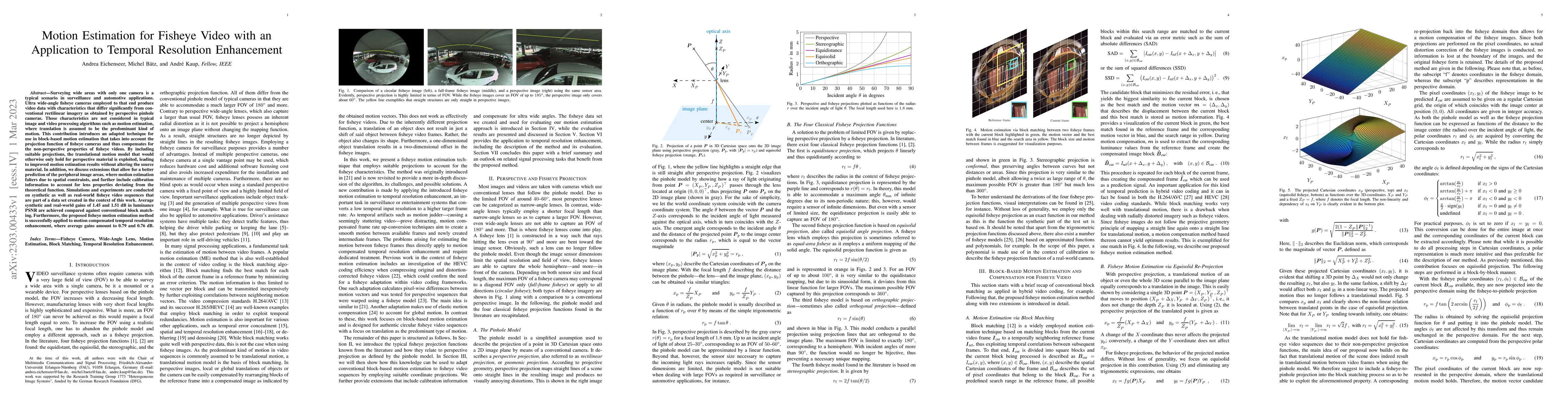 Thumbnail for Motion Estimation for Fisheye Video With an Application to Temporal
  Resolution Enhancement