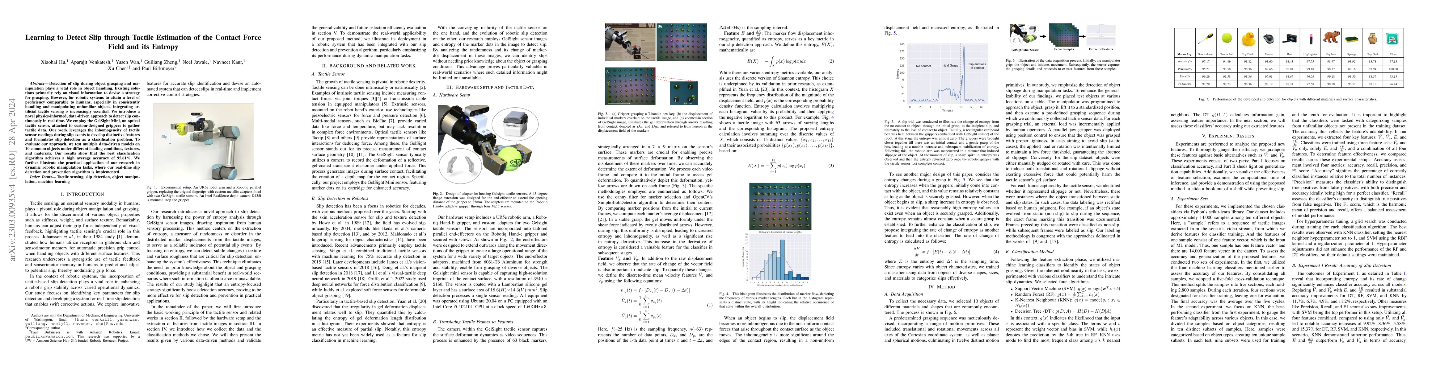 Thumbnail for Learning to Detect Slip through Tactile Estimation of the Contact Force
  Field and its Entropy