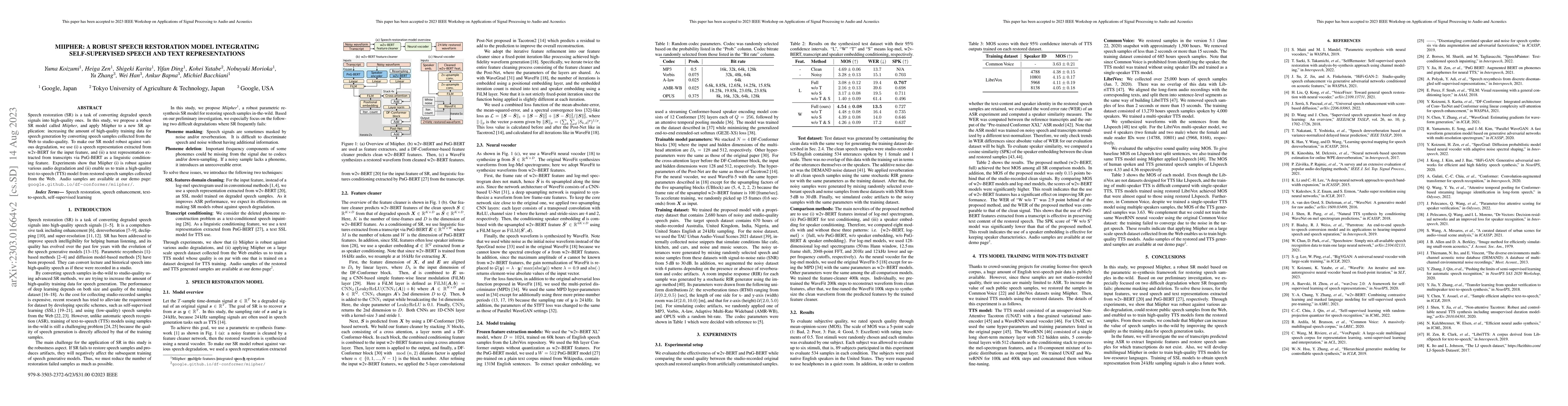 Thumbnail for Miipher: A Robust Speech Restoration Model Integrating Self-Supervised
  Speech and Text Representations