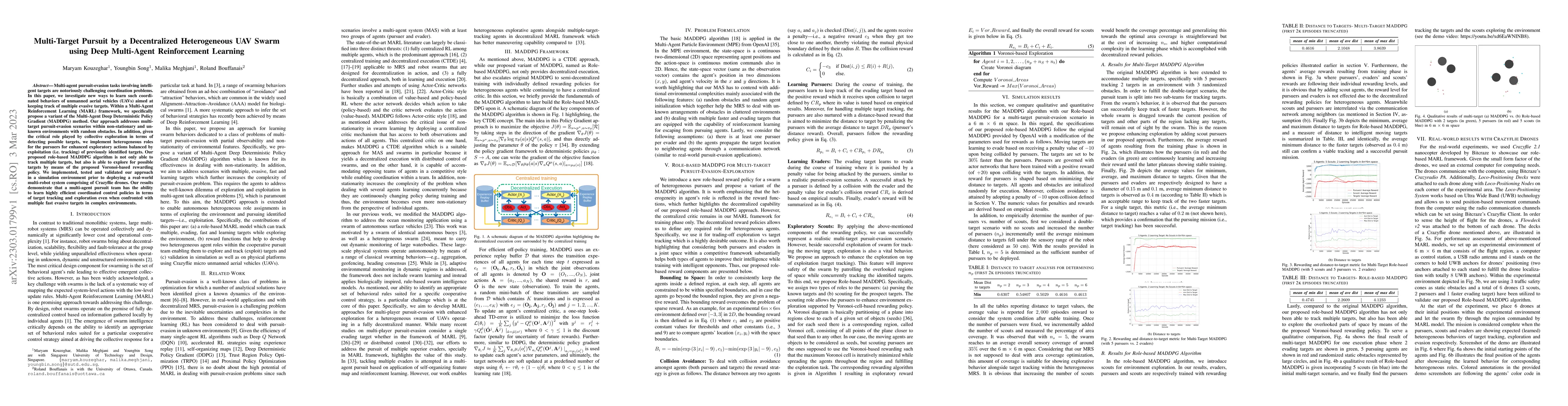 Thumbnail for Multi-Target Pursuit by a Decentralized Heterogeneous UAV Swarm using
  Deep Multi-Agent Reinforcement Learning