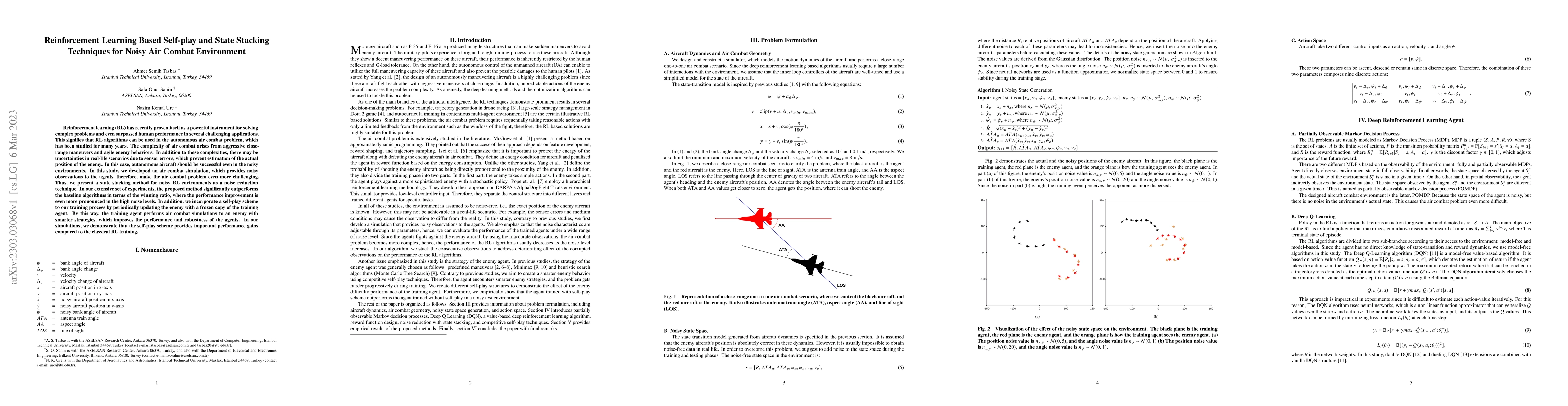 Thumbnail for Reinforcement Learning Based Self-play and State Stacking Techniques for
  Noisy Air Combat Environment