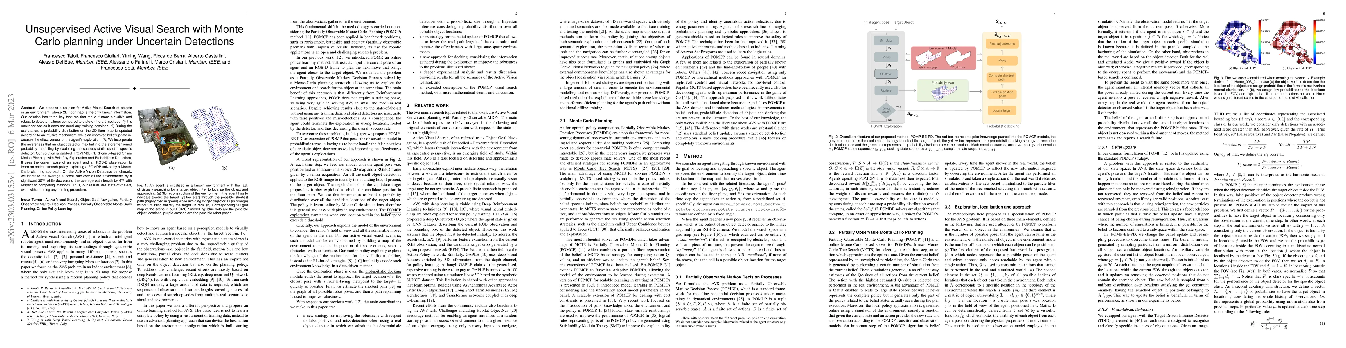 Thumbnail for Unsupervised Active Visual Search with Monte Carlo planning under
  Uncertain Detections