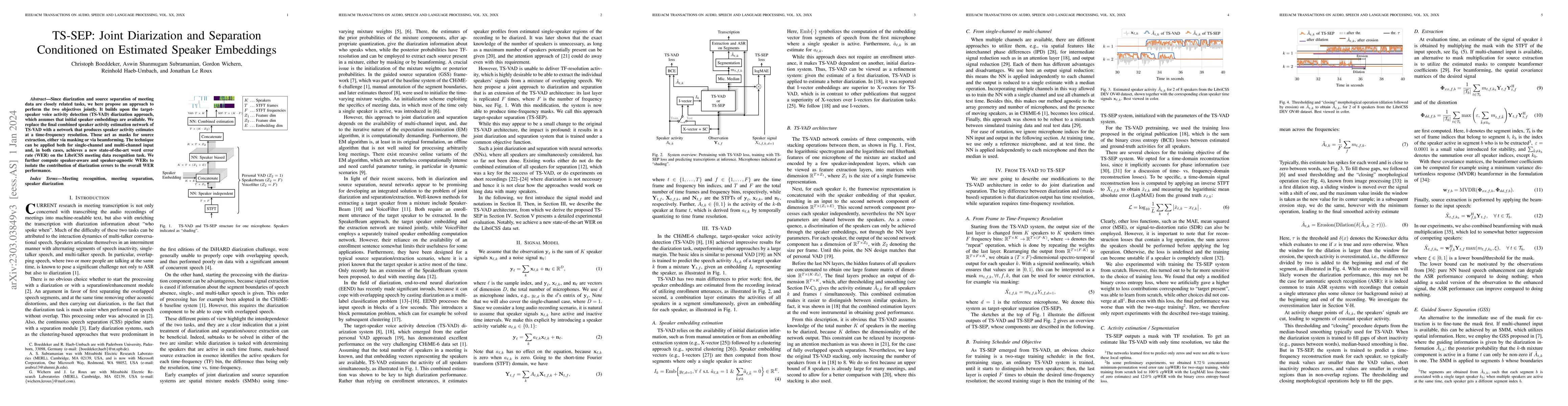 Thumbnail for TS-SEP: Joint Diarization and Separation Conditioned on Estimated
  Speaker Embeddings