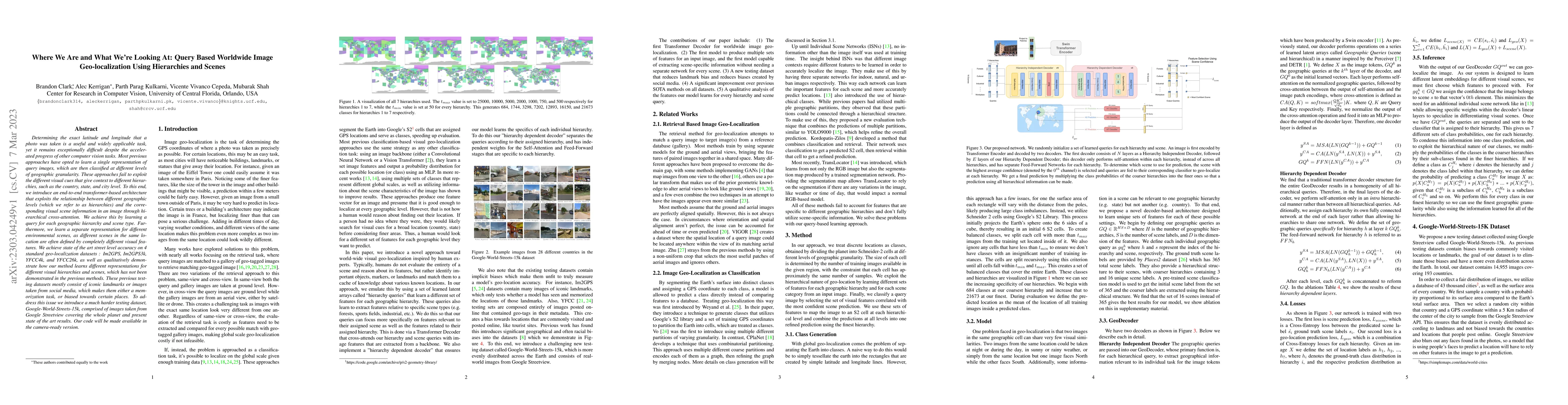 Thumbnail for Where We Are and What We're Looking At: Query Based Worldwide Image
  Geo-localization Using Hierarchies and Scenes