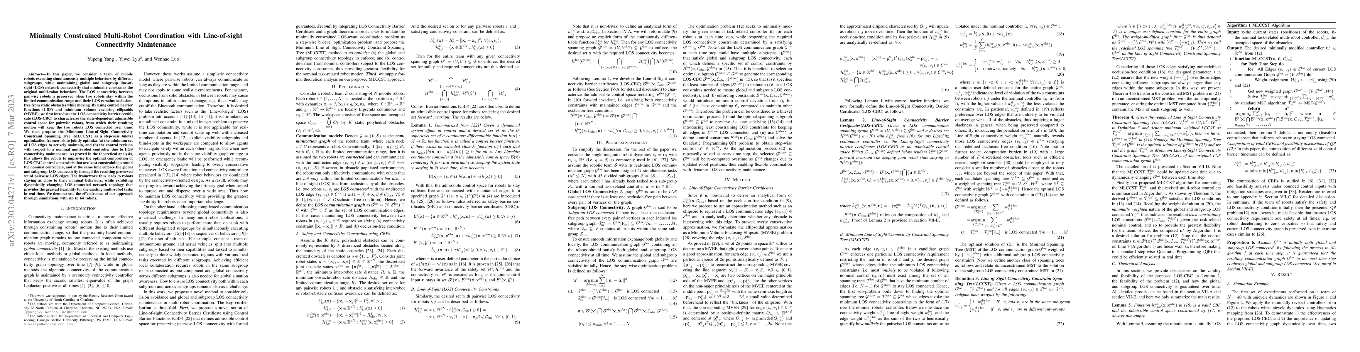 Thumbnail for Minimally Constrained Multi-Robot Coordination with Line-of-sight
  Connectivity Maintenance