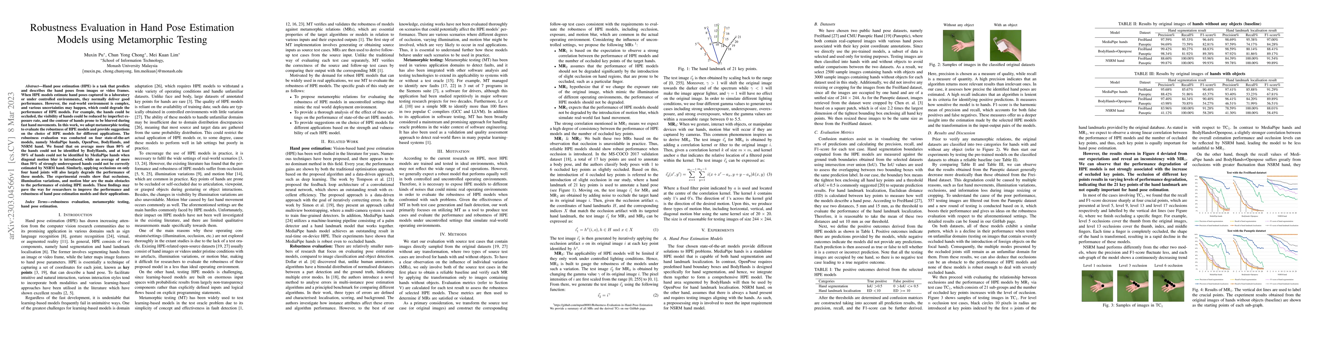 Thumbnail for Robustness Evaluation in Hand Pose Estimation Models using Metamorphic
  Testing