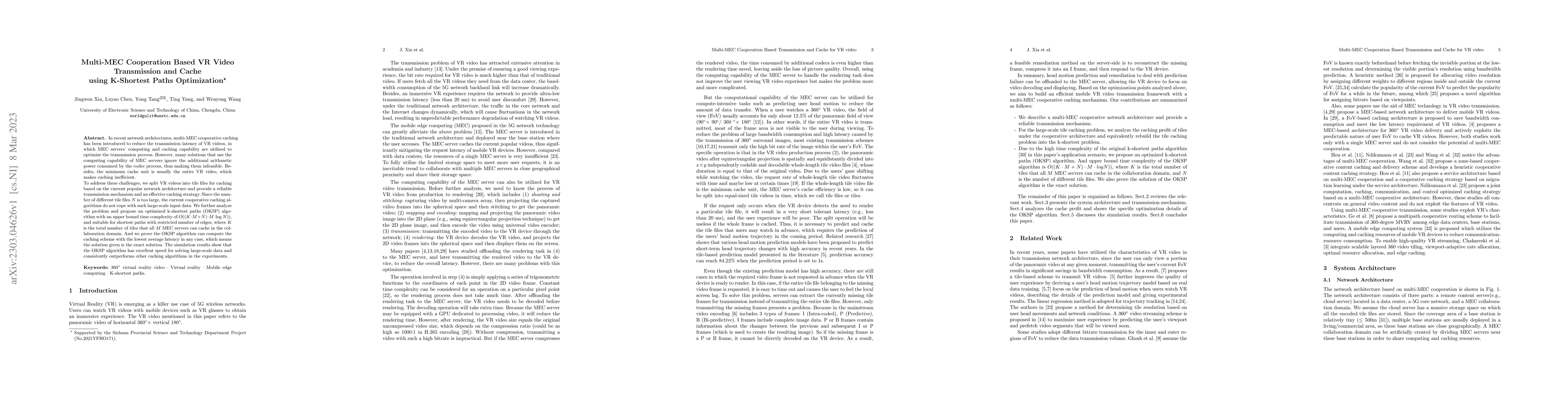 Thumbnail for Multi-MEC Cooperation Based VR Video Transmission and Cache using
  K-Shortest Paths Optimization